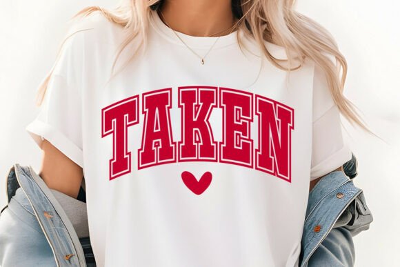 Retro Taken Valentine Shirt SVG PNG